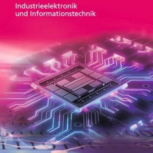 Fachkunde Industrieelektronik und Informationstechnik: Geräte- und Sy...
